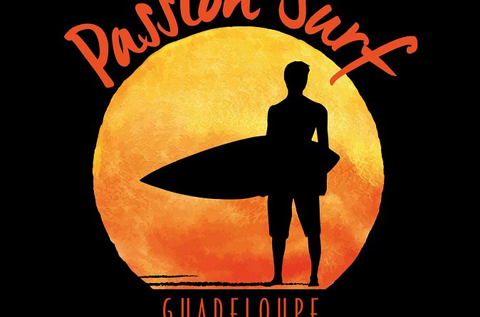 Come and learn to surf at the best surf spots in Guadeloupe. - Timing, meeting details, and weather concerns